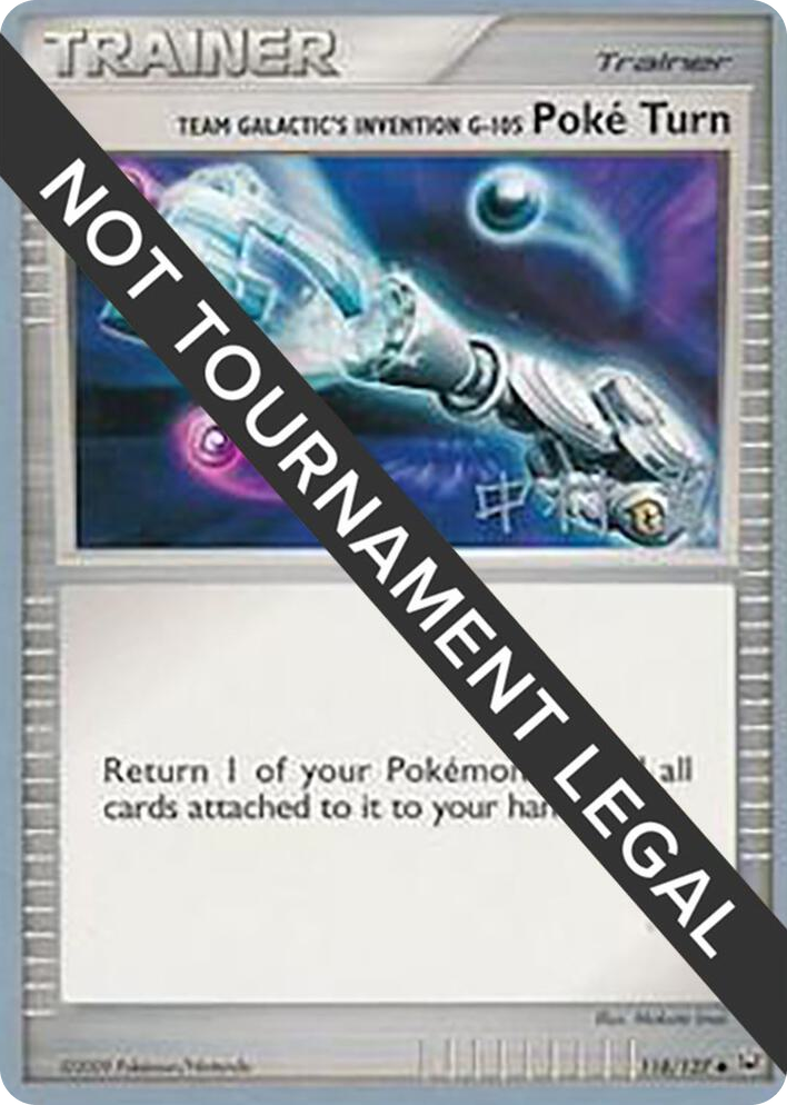 0118 Team Galactic's Invention G-105 Poke Turn - 2009 (Tsubasa Nakamura) Uncommon World Championship Decks
