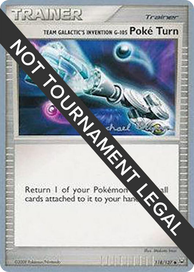 0118 Team Galactic's Invention G-105 Poke Turn - 2010 (Mychael Bryan) Uncommon World Championship Decks