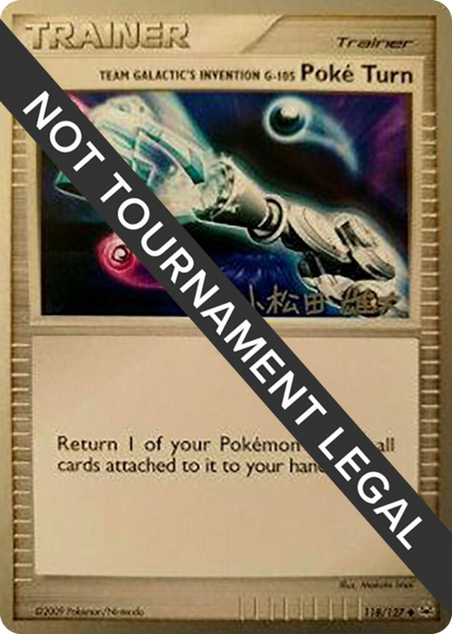 0118 Team Galactic's Invention G-105 Poke Turn - 2010 (Yuta Komatsuda) Uncommon World Championship Decks