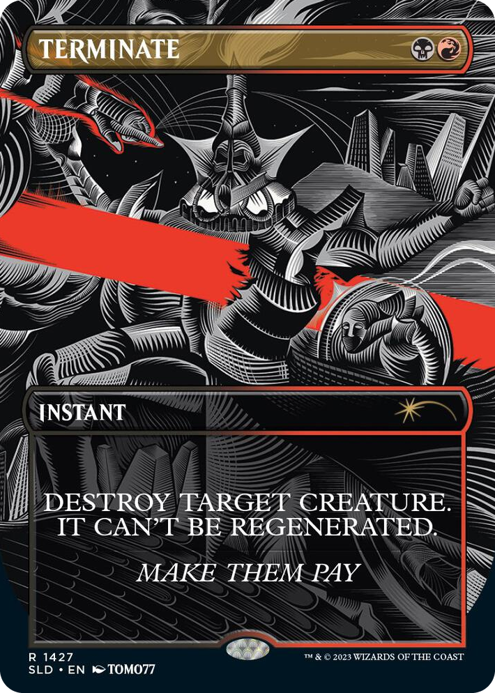 1427 Terminate R Secret Lair Drop Series