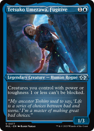 0077 Tetsuko Umezawa, Fugitive (Foil Etched) U March of the Machine: Multiverse Legends