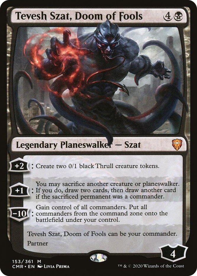 0153 Tevesh Szat, Doom of Fools M Commander Legends