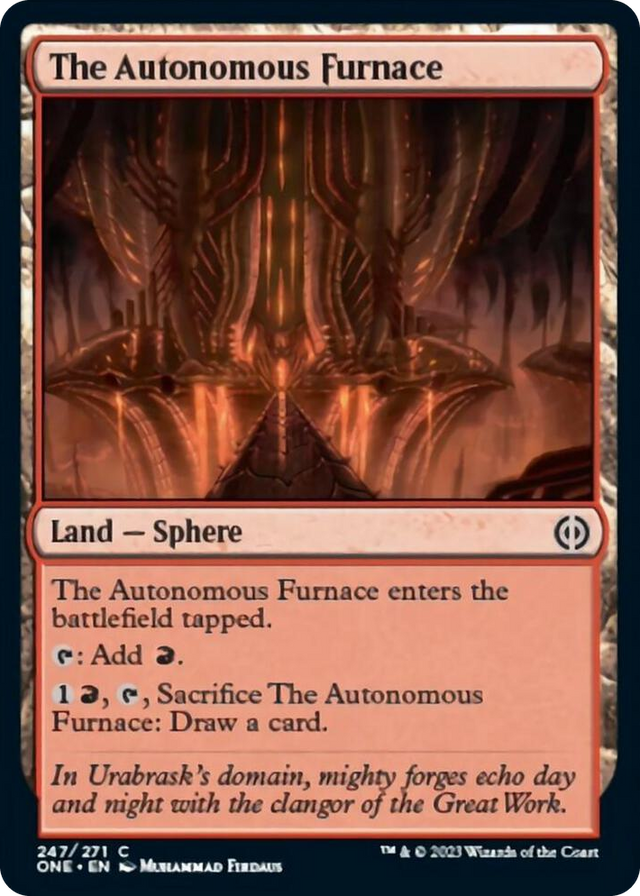 0247 The Autonomous Furnace C Phyrexia: All Will Be One