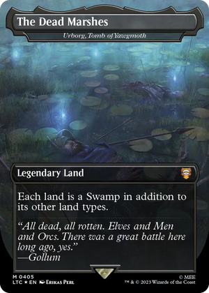 0405 The Dead Marshes - Urborg, Tomb of Yawgmoth (Borderless) (Surge Foil) M Commander: The Lord of the Rings: Tales of Middle-earth