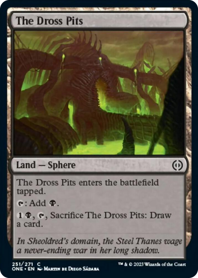 0251 The Dross Pits C Phyrexia: All Will Be One