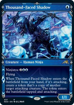 0337 Thousand-Faced Shadow (Showcase) R Kamigawa: Neon Dynasty