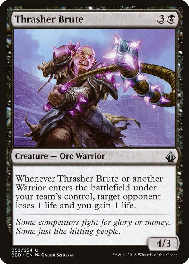 0052 Thrasher Brute U Battlebond