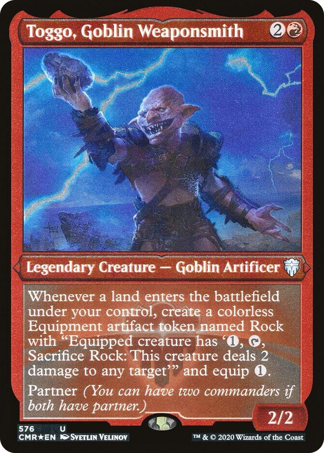 0576 Toggo, Goblin Weaponsmith (Foil Etched) U Commander Legends