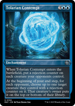 0108 Tolarian Contempt (Foil Etched) U March of the Machine: The Aftermath