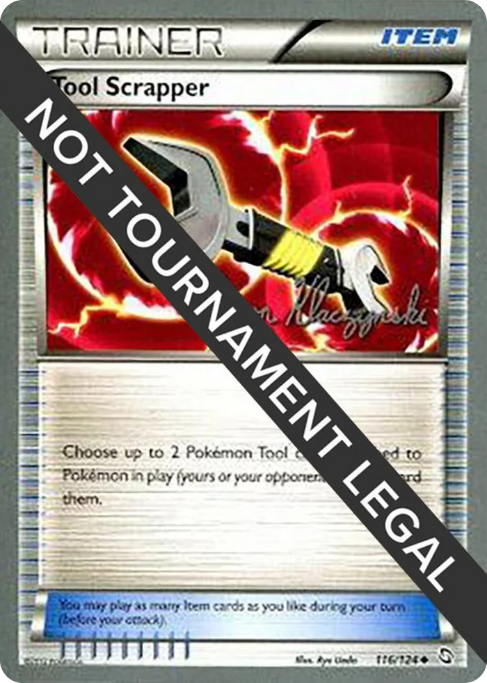 0116 Tool Scrapper - 2013 (Jason Klaczynski) Uncommon World Championship Decks