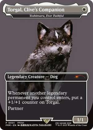 0001 Torgal, Clive's Companion - Yoshimaru, Ever Faithful (MagicCon: Las Vegas 2025) P MagicFest Cards