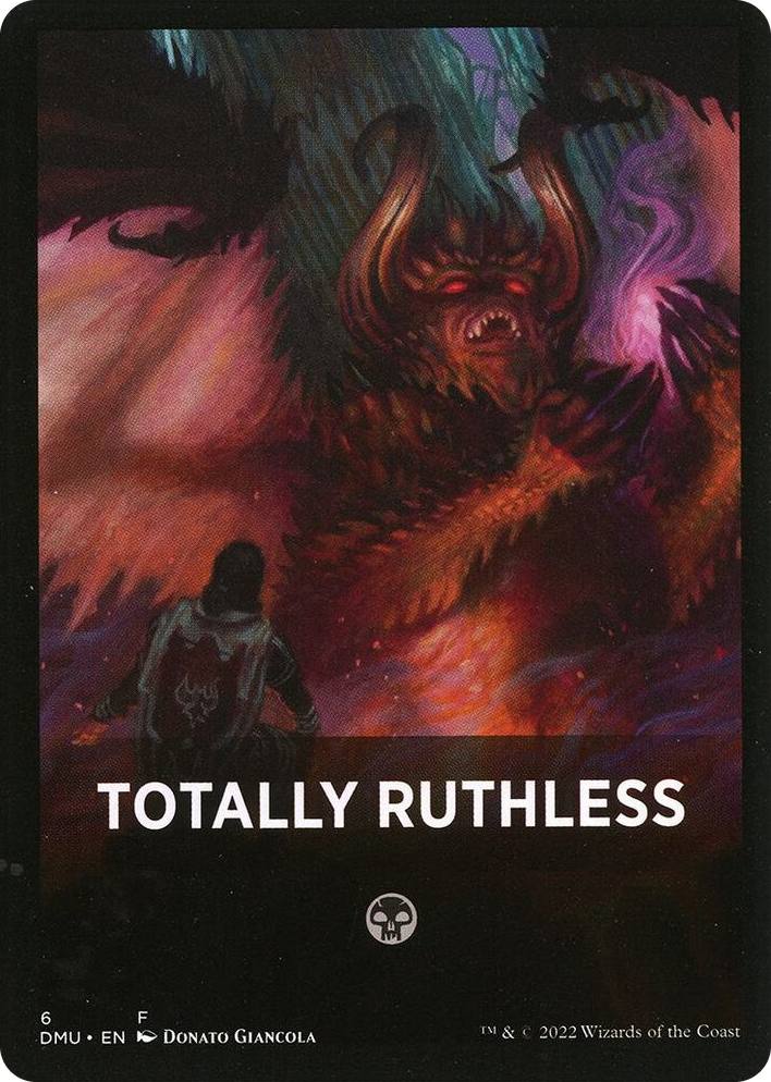 0006 Totally Ruthless Theme Card T Dominaria United