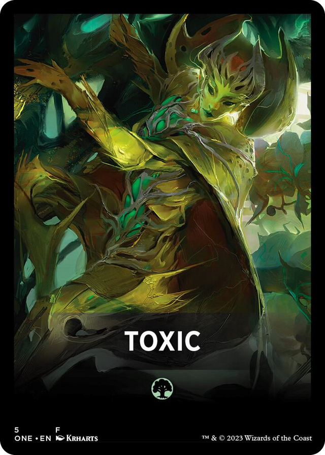 0005 Toxic Theme Card T Phyrexia: All Will Be One
