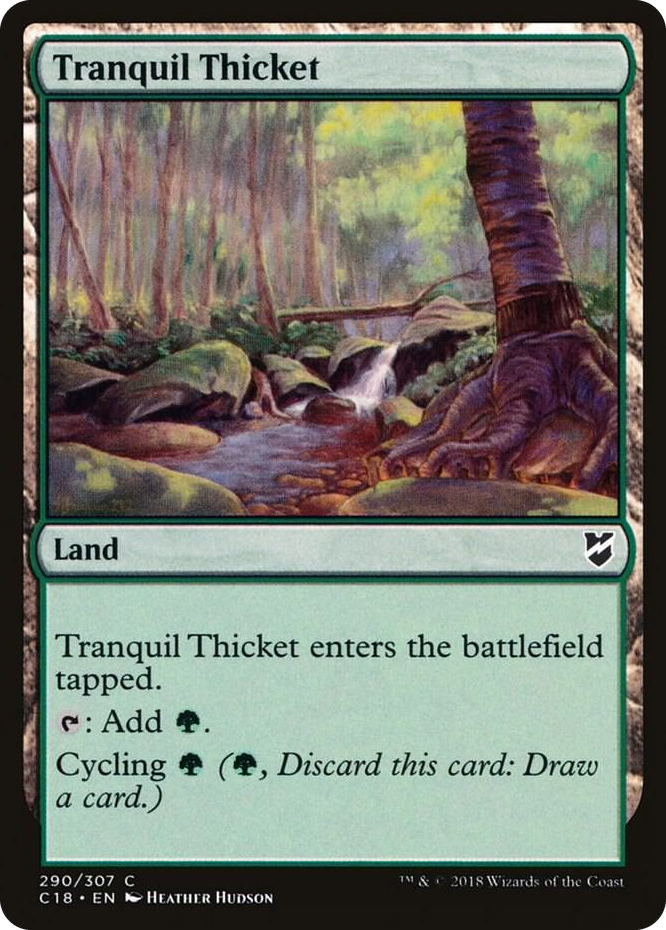 0290 Tranquil Thicket C Commander 2018