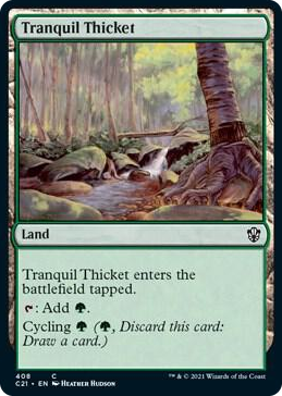 0408 Tranquil Thicket C Commander 2021