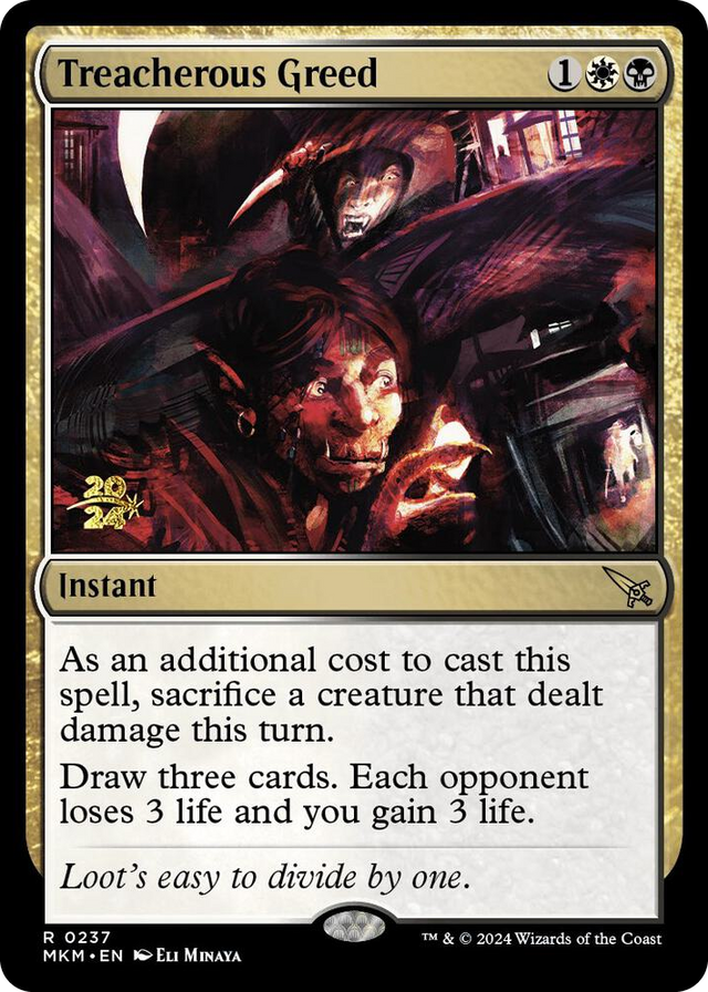 0237 Treacherous Greed R Prerelease Cards
