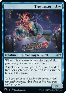 0347 _______ _______ _______ Trespasser (Galaxy Foil) U Unfinity