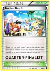 BW028 Tropical Beach - BW28 (Worlds 11) [Quarter-Finalist] Promo Black and White Promos