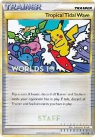 0018 Tropical Tidal Wave - HGSS18 (Worlds 10) [Staff] Promo HGSS Promos