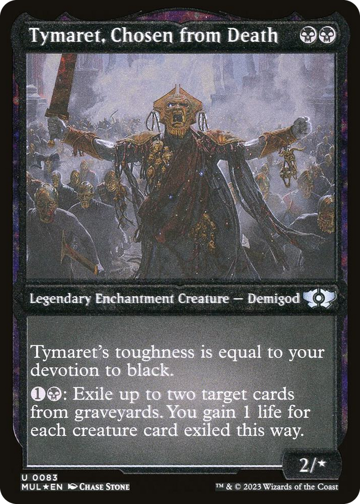 Tymaret, Chosen from Death (Foil Etched) #83 U - March of the Machine: Multiverse Legends Pokemon card