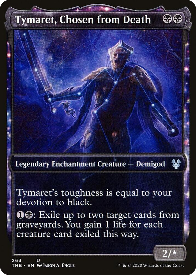 0263 Tymaret, Chosen from Death (Showcase) U Theros Beyond Death
