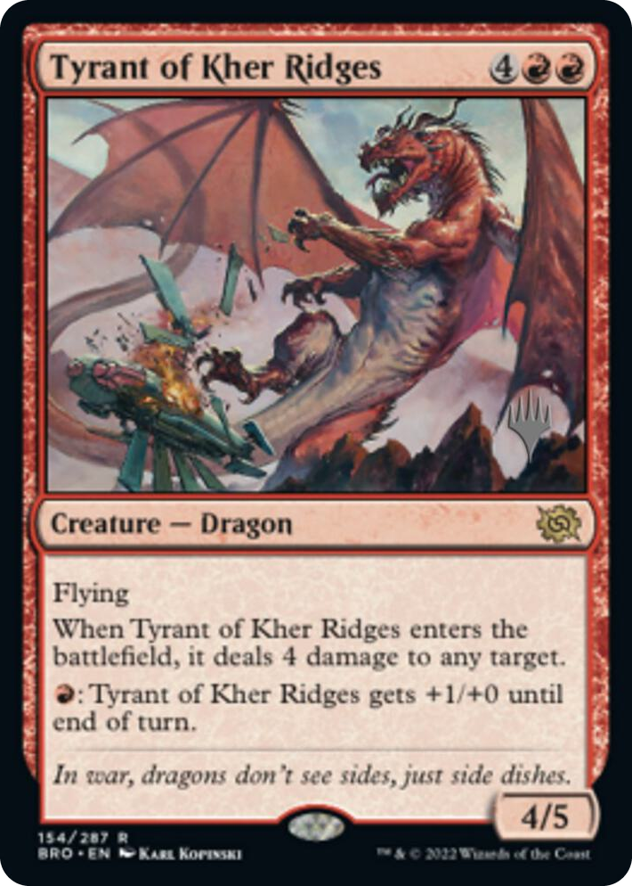 0154 Tyrant of Kher Ridges R Promo Pack: The Brothers' War