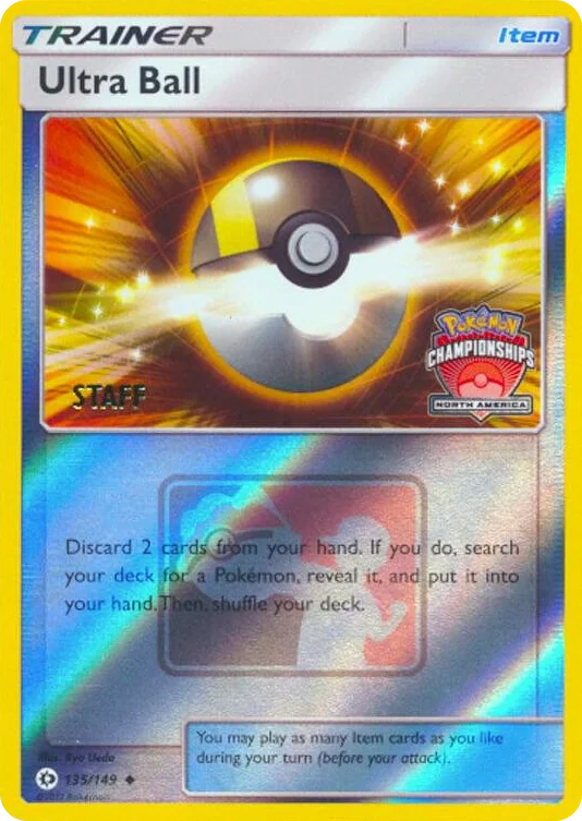 0135 Ultra Ball - 135/149 (North America Championships) [Staff] Promo League & Championship Cards