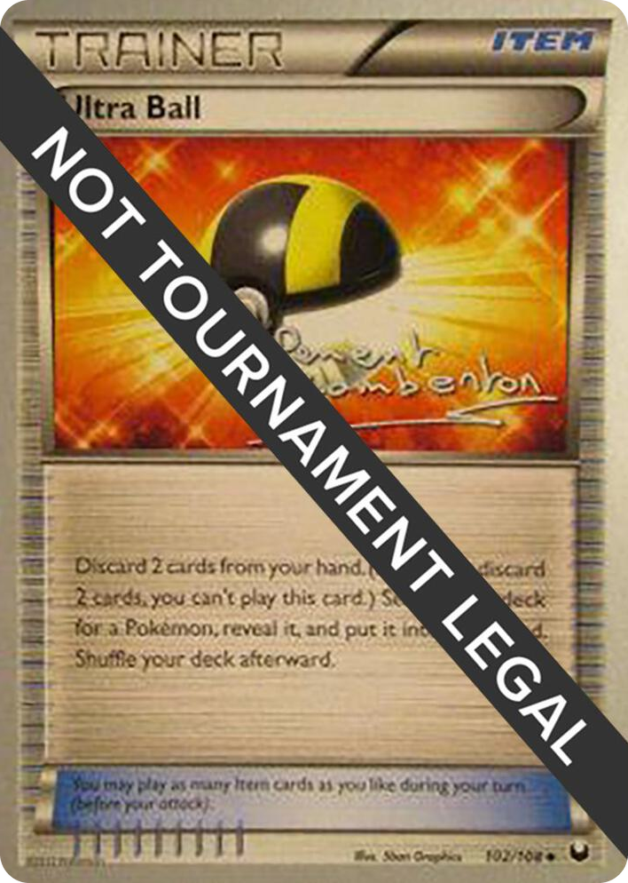 0102 Ultra Ball - 2013 (Clement Lamberton) Uncommon World Championship Decks