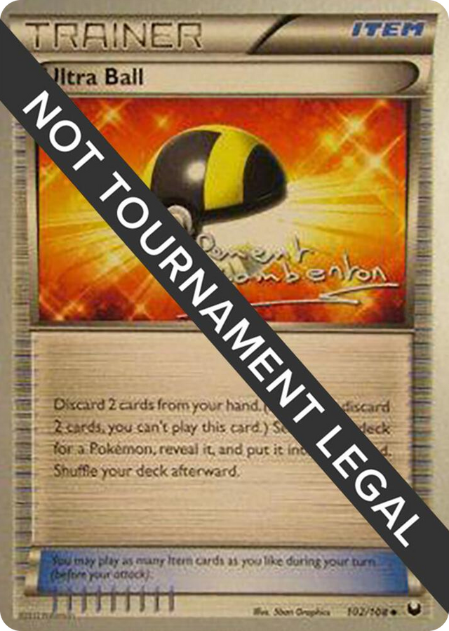 0102 Ultra Ball - 2013 (Clement Lamberton) Uncommon World Championship Decks