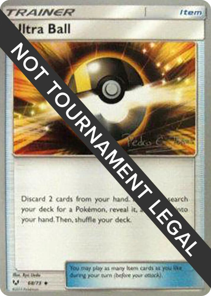 0068 Ultra Ball - 2018 (Pedro Eugenio Torres) Uncommon World Championship Decks