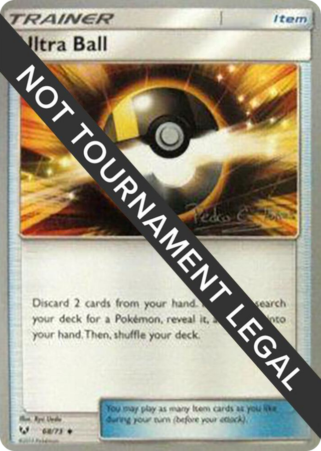 0068 Ultra Ball - 2018 (Pedro Eugenio Torres) Uncommon World Championship Decks