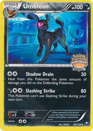 0060 Umbreon - 60/108 (Regional Championships) [Staff] Promo League & Championship Cards