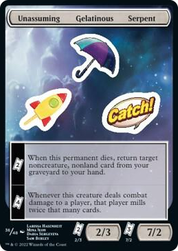 0036 Unassuming Gelatinous Serpent T Unfinity