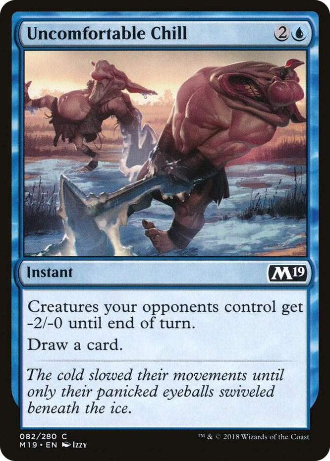 0082 Uncomfortable Chill C Core Set 2019