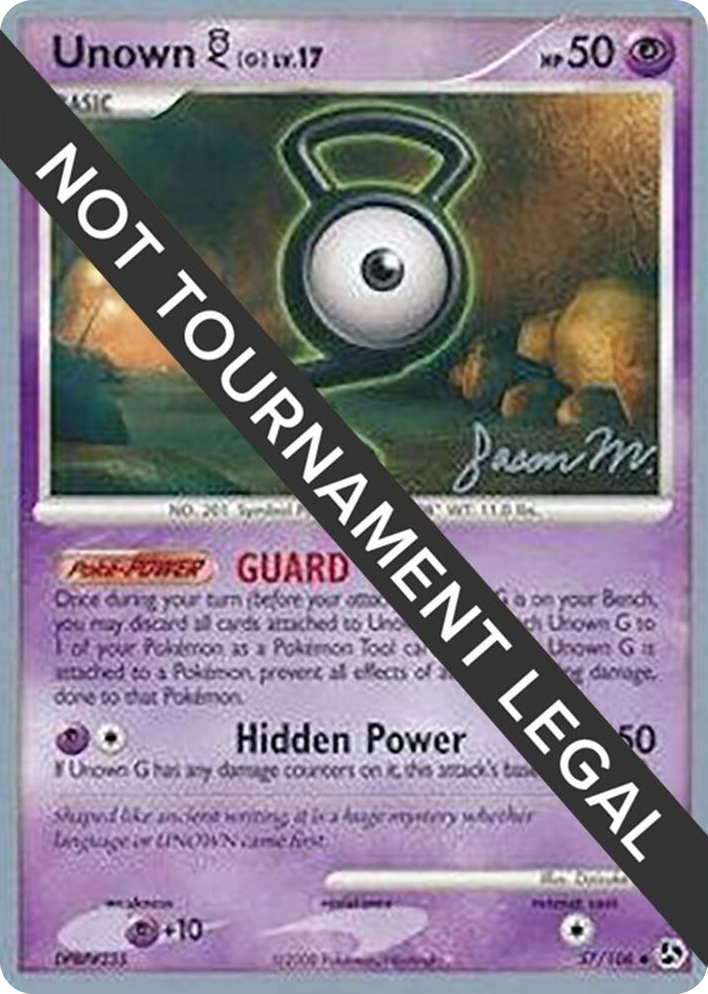 0057 Unown [G] - 2009 (Jason Martinez) Uncommon World Championship Decks