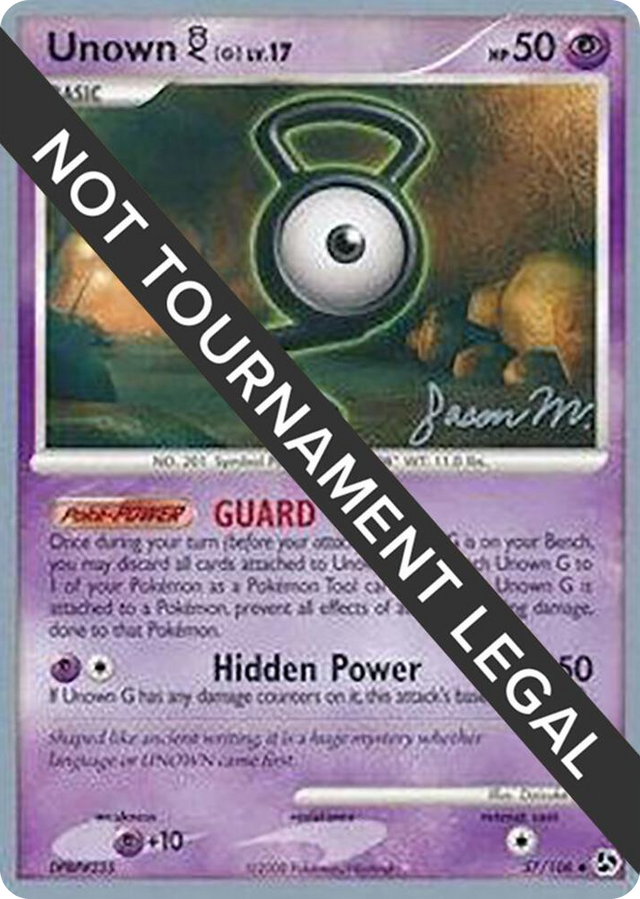 0057 Unown [G] - 2009 (Jason Martinez) Uncommon World Championship Decks