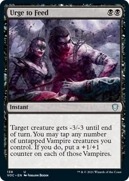 0139 Urge to Feed U Commander: Innistrad: Crimson Vow
