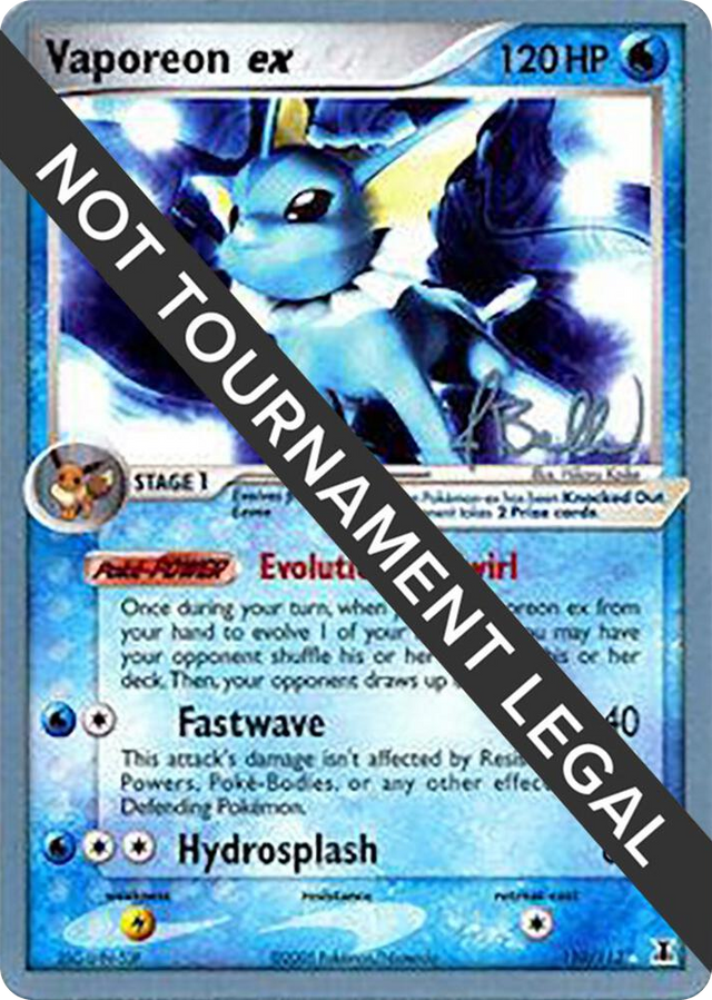 0110 Vaporeon ex - 2006 (Jimmy Ballard) Ultra Rare World Championship Decks