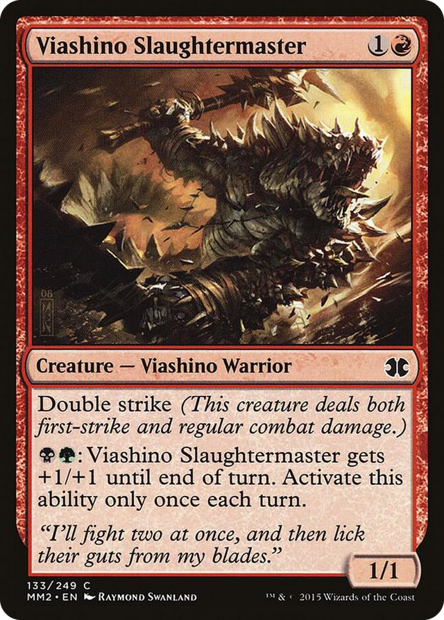 0133 Viashino Slaughtermaster C Modern Masters 2015