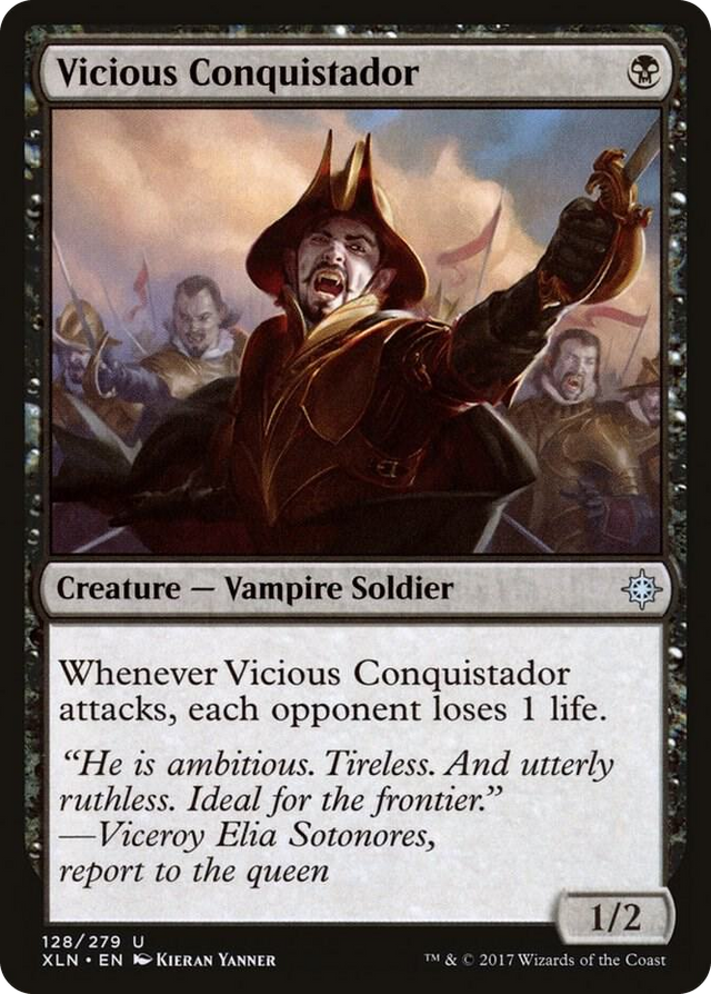 0128 Vicious Conquistador U Ixalan