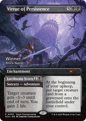 0035 Virtue of Persistence (Winner) P Game Day & Store Championship Promos