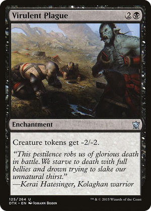 0125 Virulent Plague U Dragons of Tarkir