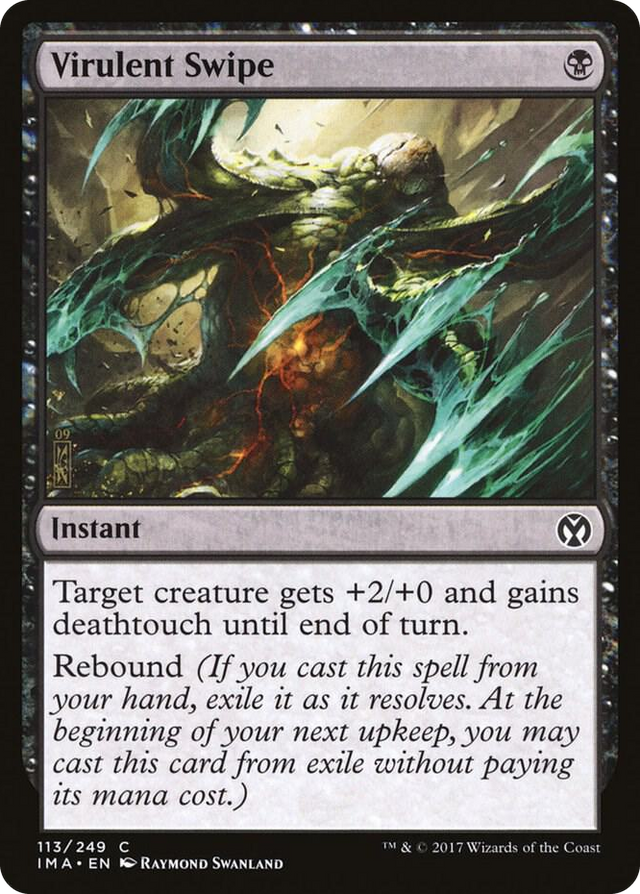 0113 Virulent Swipe C Iconic Masters