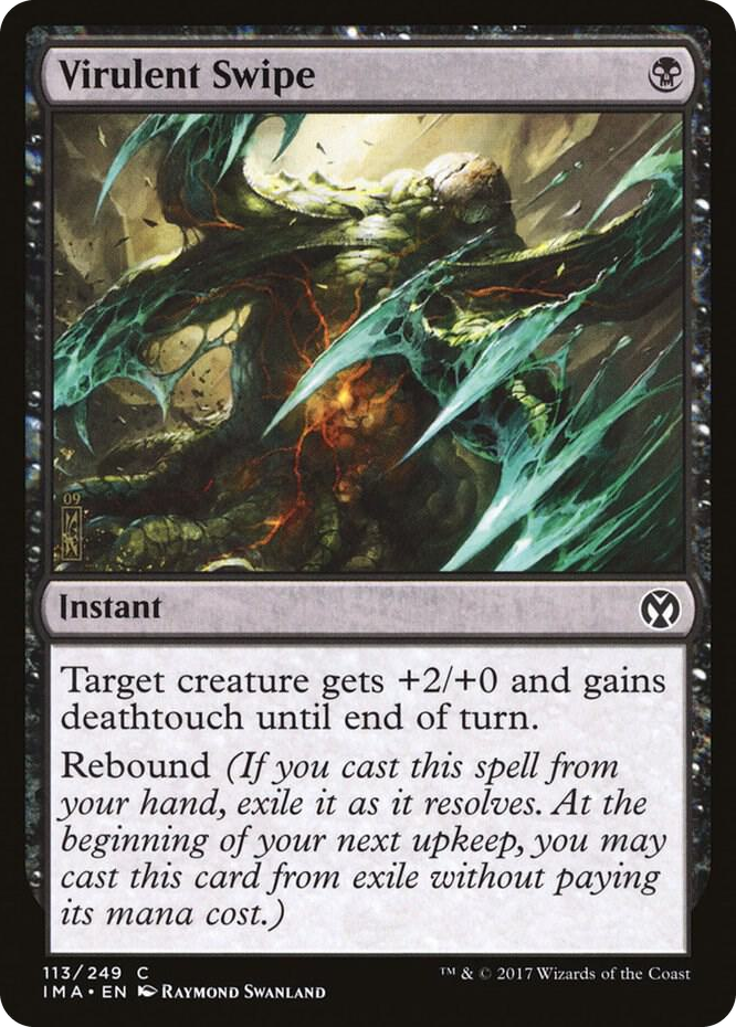 0113 Virulent Swipe C Iconic Masters