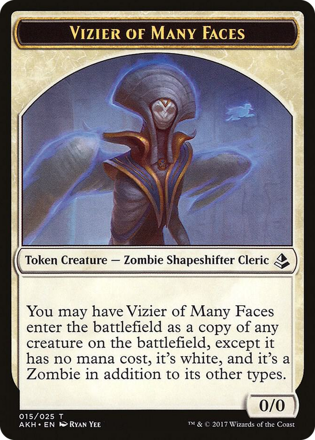 0015 Vizier of Many Faces Token T Amonkhet