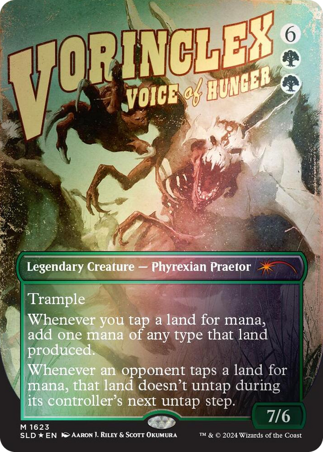 1623 Vorinclex, Voice of Hunger (Rainbow Foil) M Secret Lair Drop Series