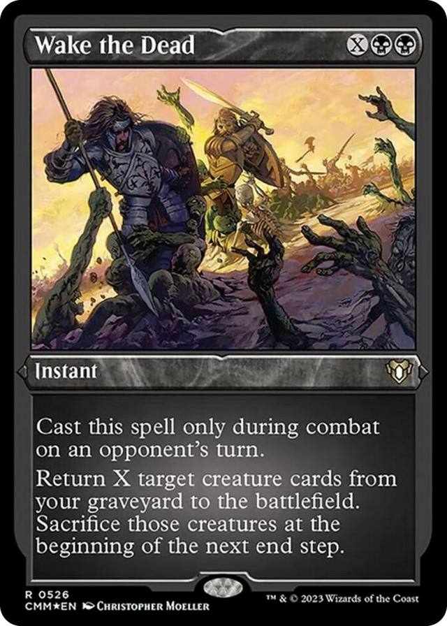 0526 Wake the Dead (Foil Etched) R Commander Masters
