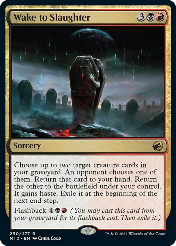 0250 Wake to Slaughter R Innistrad: Midnight Hunt