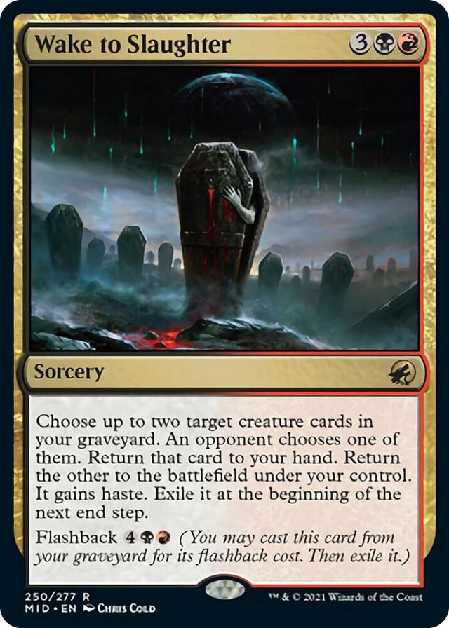 0250 Wake to Slaughter R Innistrad: Midnight Hunt