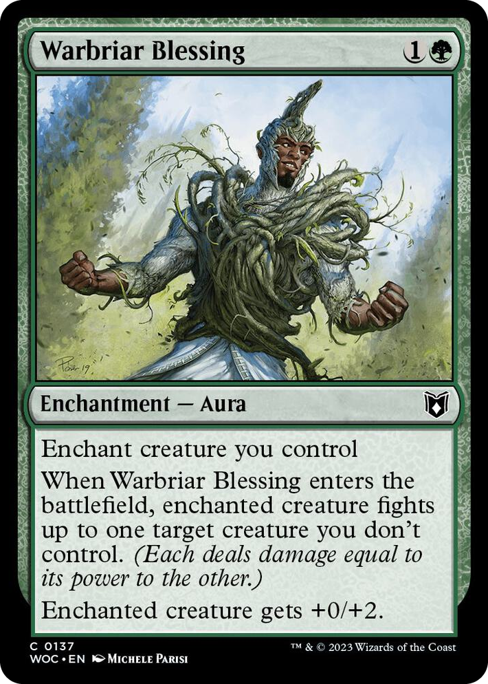 0137 Warbriar Blessing C Commander: Wilds of Eldraine